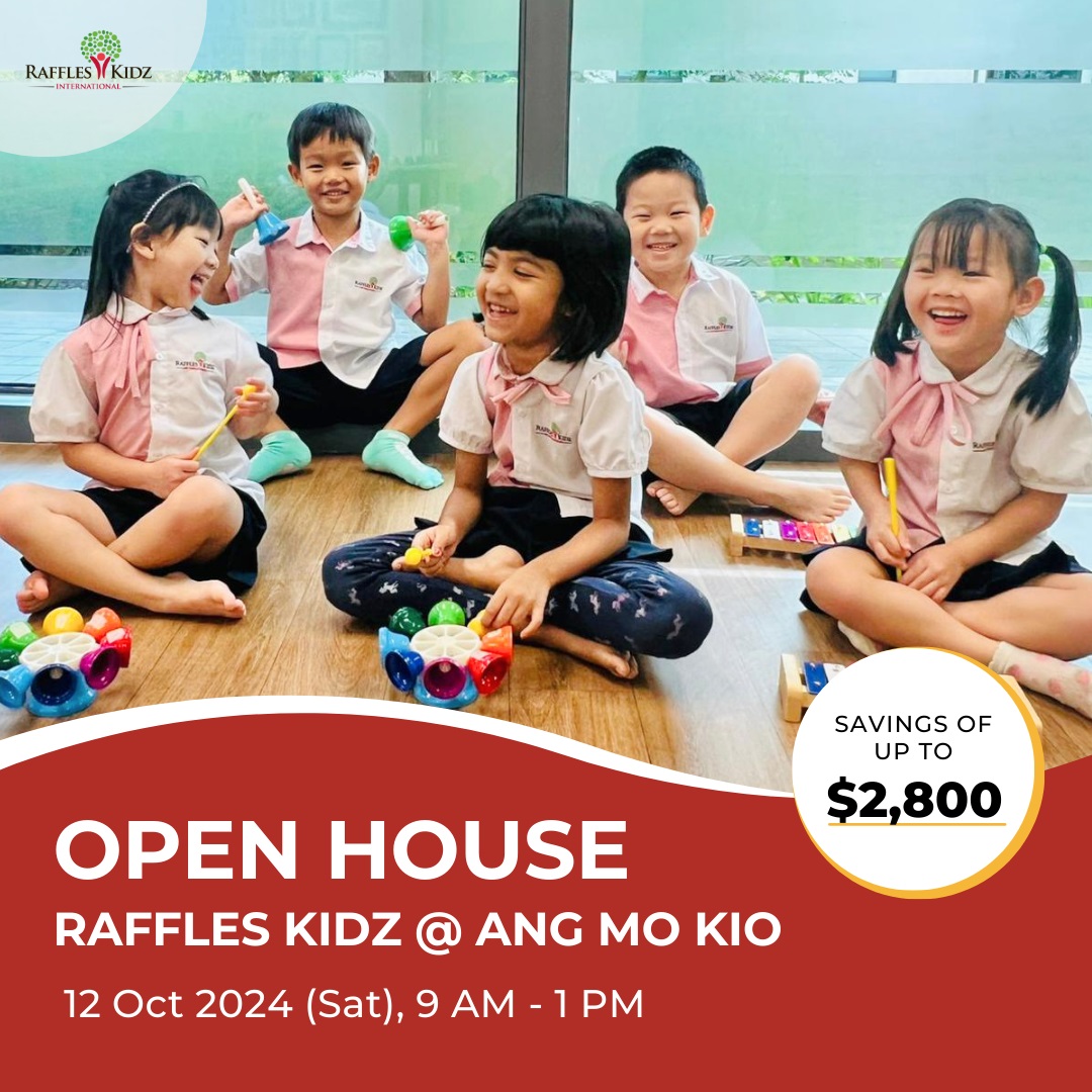 Open House of Raffles Kidz @ Ang Mo Kio